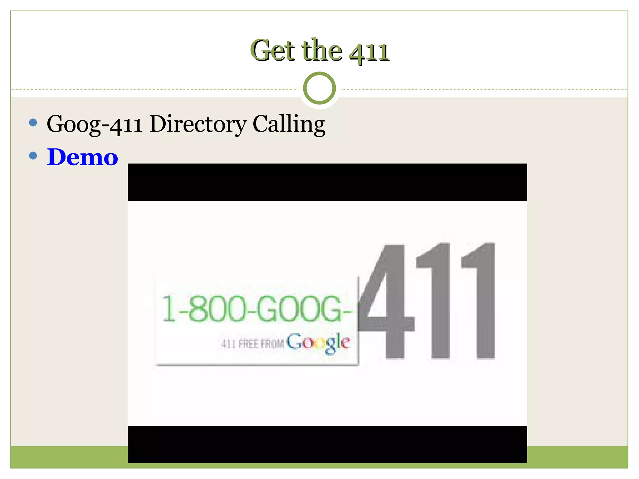 Get the 411 Goog-411 Directory Calling Demo 