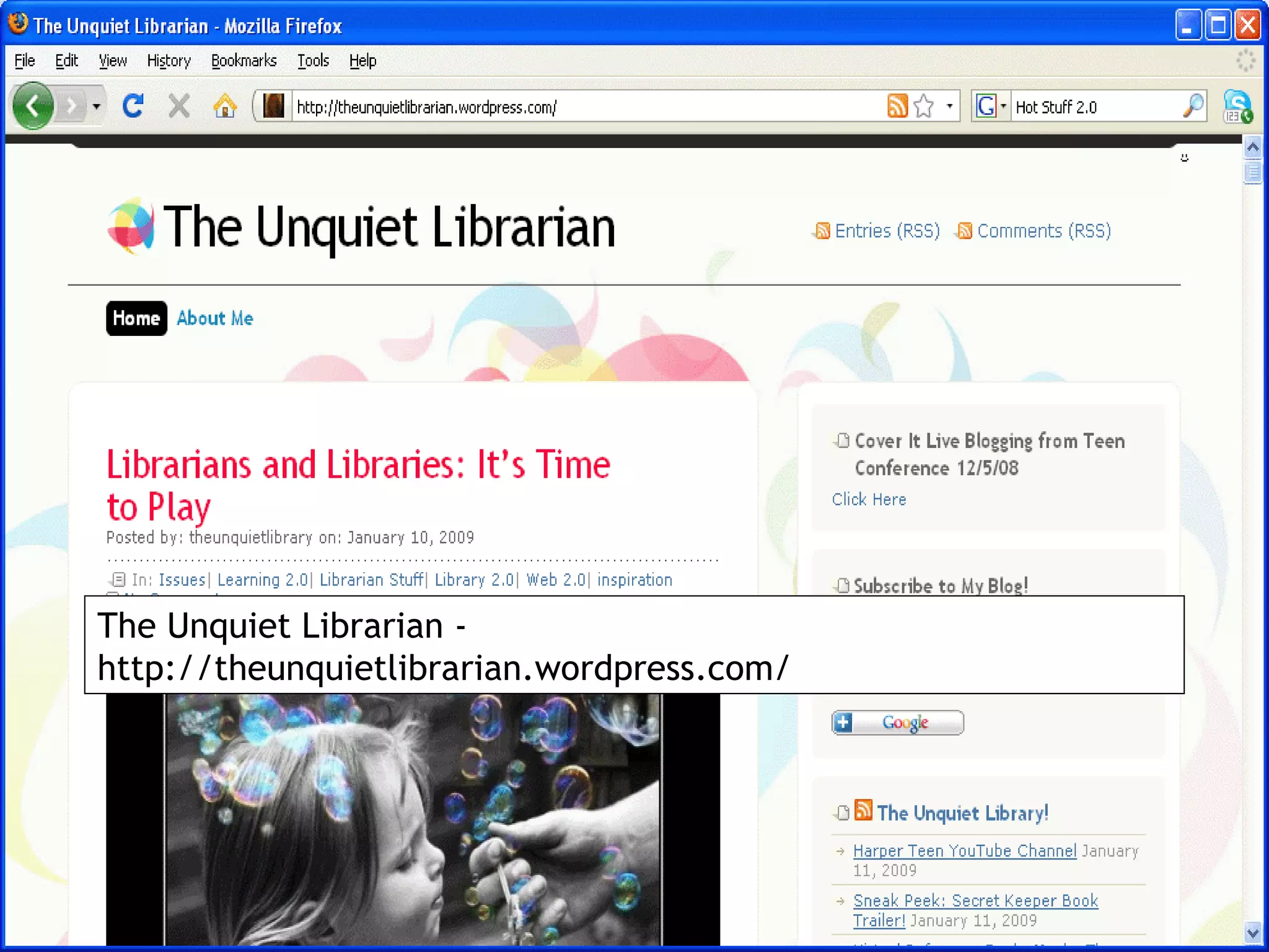 The Unquiet Librarian - http://theunquietlibrarian.wordpress.com/ 