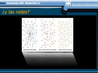 ¿y las redes? 