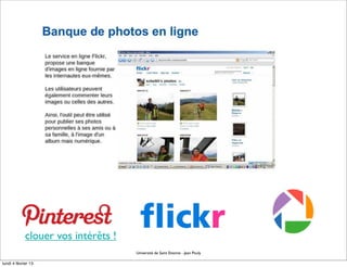 clouer vos intérêts !
                                     Université de Saint Etienne - Jean Pouly

lundi 4 février 13
 