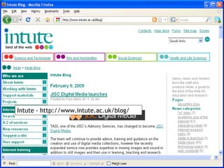 Intute - http://www.intute.ac.uk/blog/ 