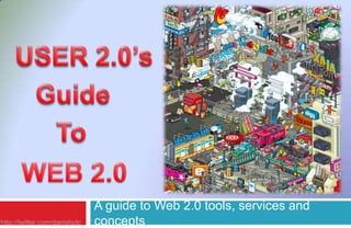 A guide to Web 2.0 tools, services and
http://twitter.com/danishctc   concepts
 