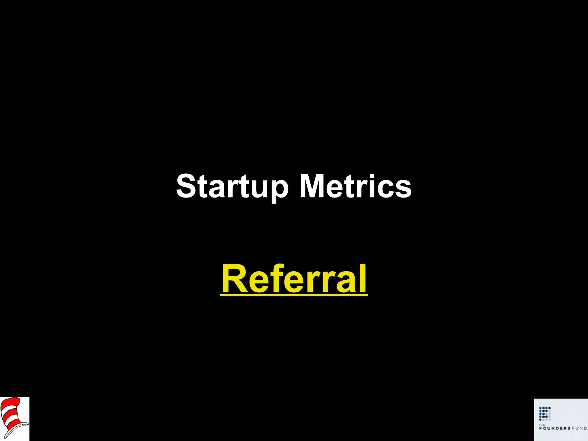 Startup Metrics Referral 