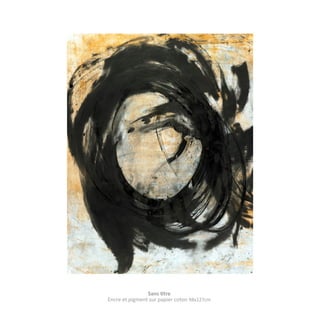 Sans titre
Encre et pigment sur papier coton 98x127cm

 