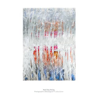 Next Day Rising
Photographie (Metalagram™) 101x152cm

 