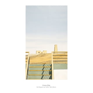 Cruise Ship
Acrilyque sur toile 80x130cm

 
