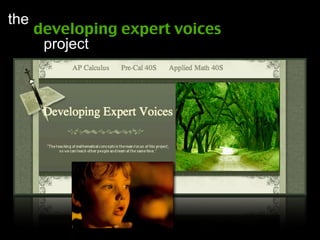 the
      developing expert voices
       project




                                 58
 