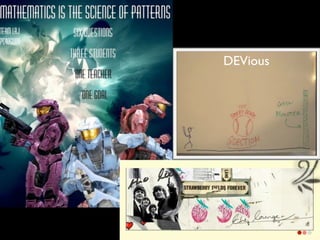 DEVious
 