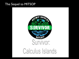 The Sequel to MITSOP
 