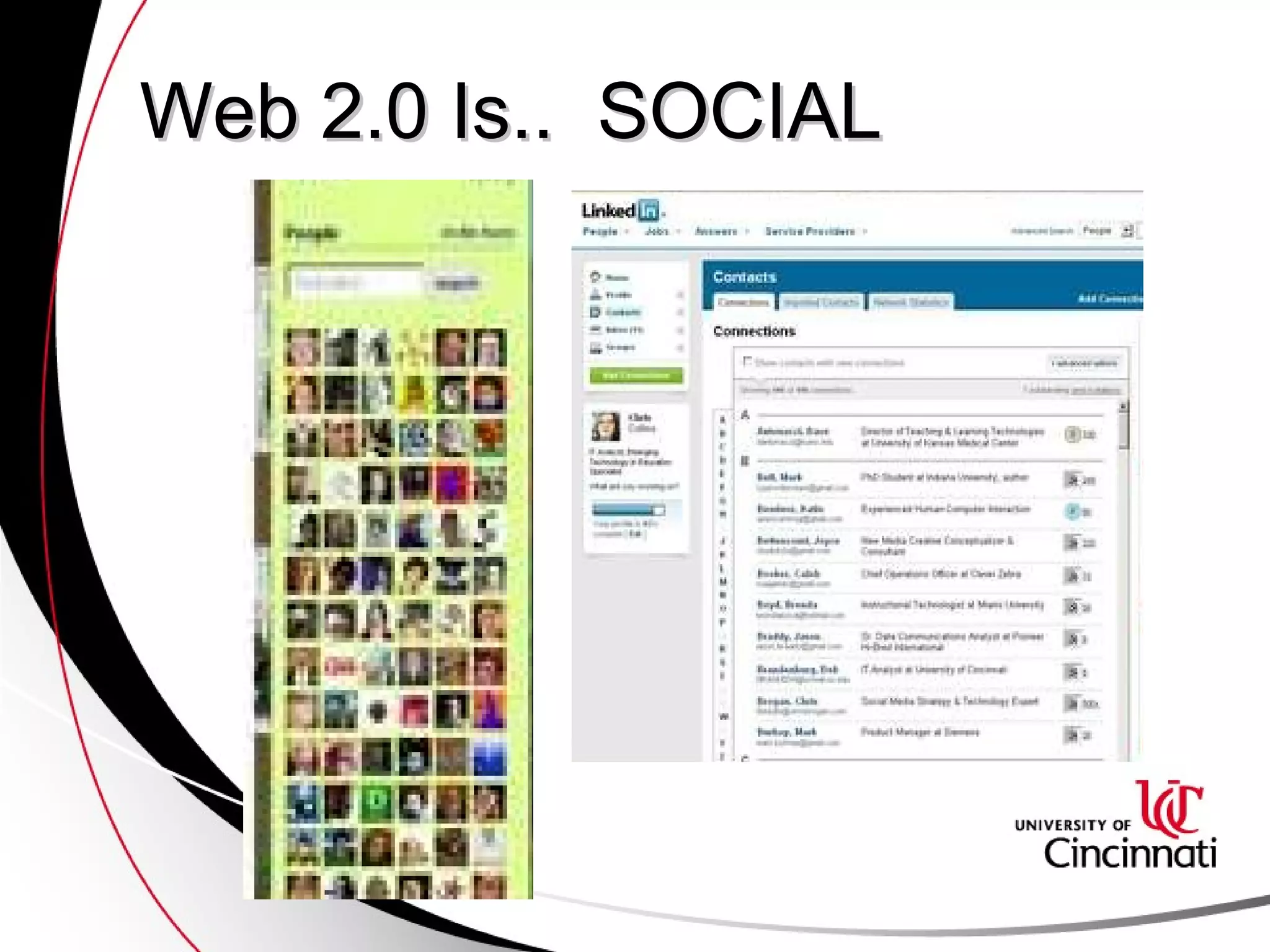 Web 2.0 Is..  SOCIAL 
