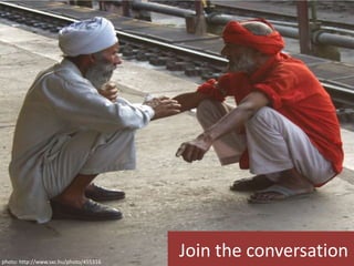 Join the conversationphoto: http://www.sxc.hu/photo/455316