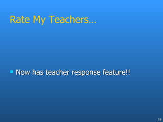Rate My Teachers… Now has teacher response feature!! 