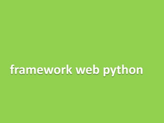 framework web python
 