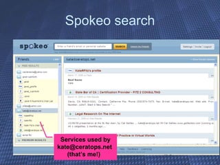 Spokeo search Services used by kate@ceratops.net  (that’s me!)  