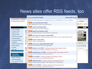 News sites offer RSS feeds, too 