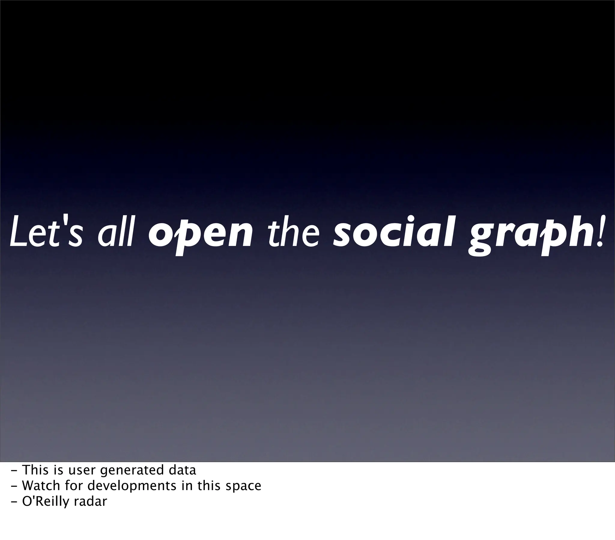 Web2Summit: Opening Up the Social Graph