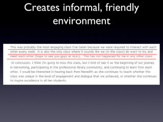 Everyone is teacher and learner 