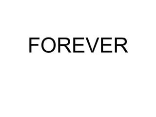 FOREVER 