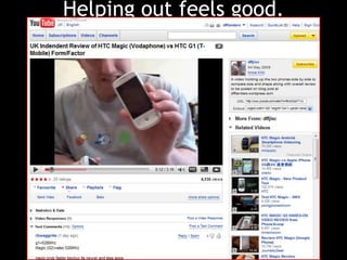 Helping out feels good.