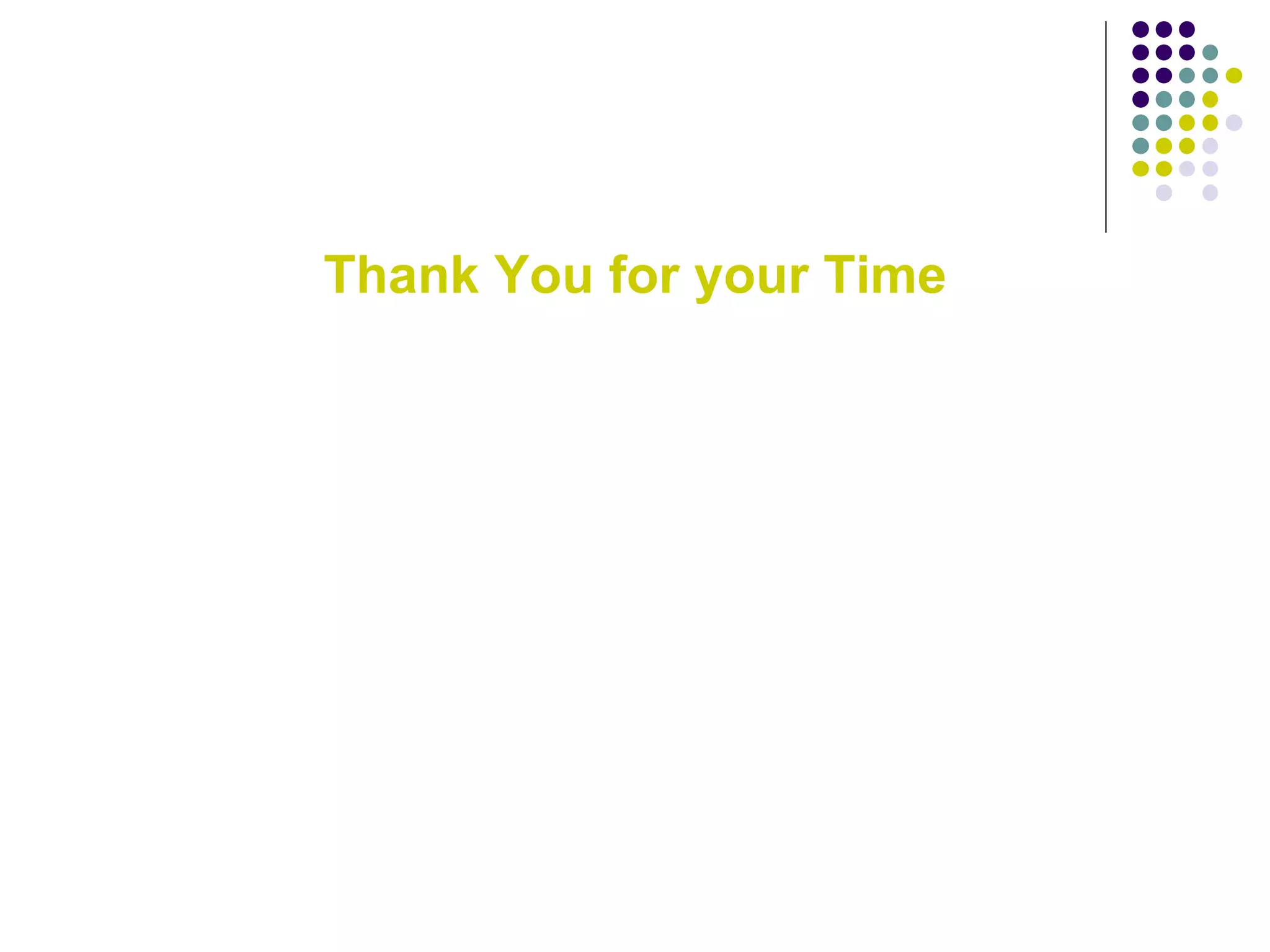 Thank You for your Time 