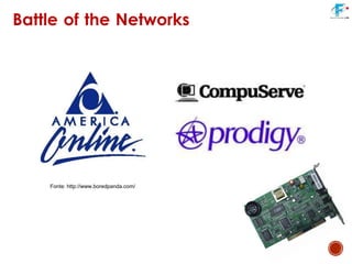 Battle of the Networks
Fonte: http://www.boredpanda.com/
 
