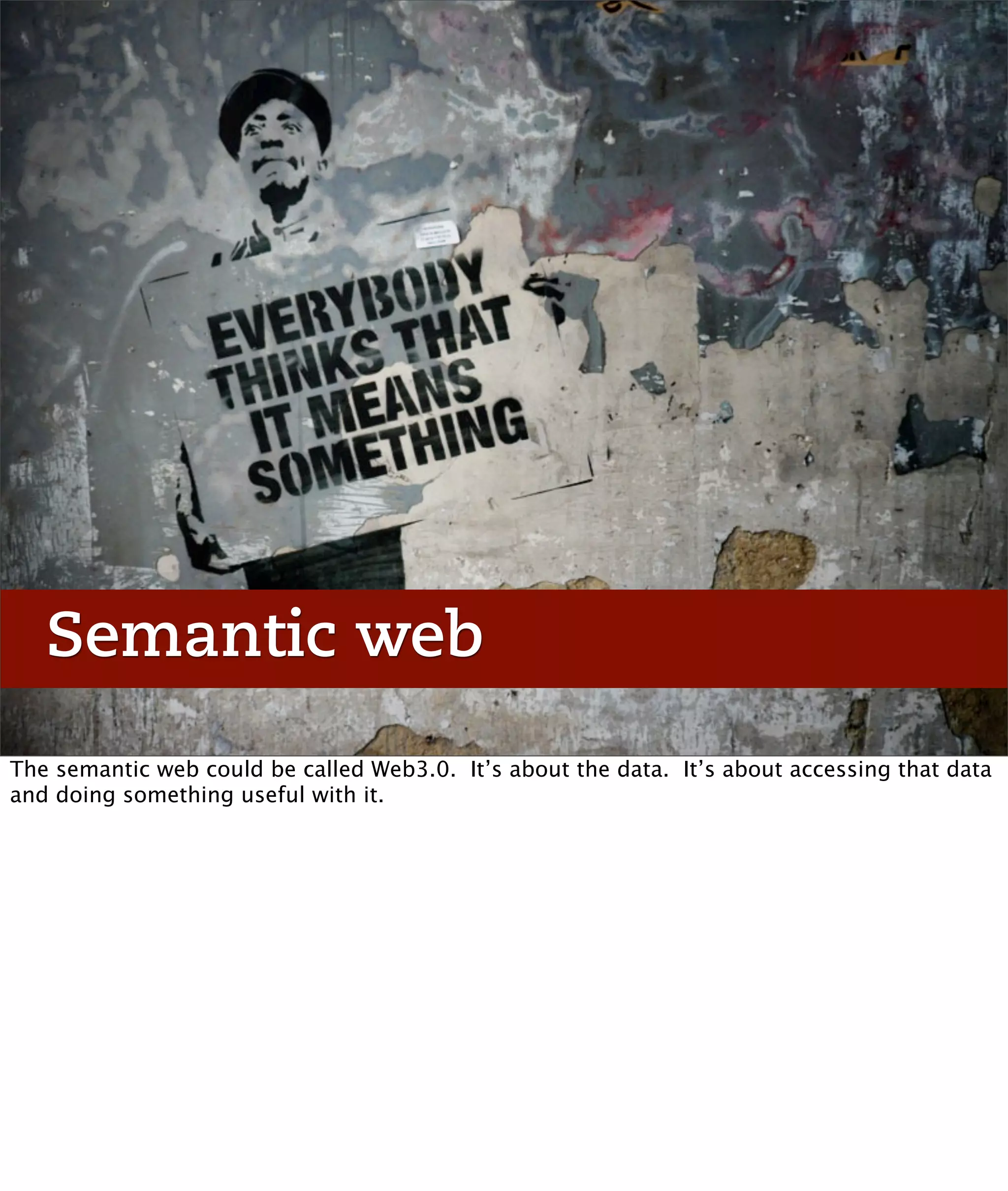 Web3.0 or The semantic web