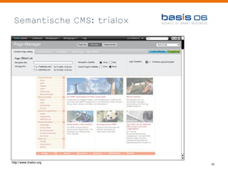 Semantische CMS: trialox




http://www.trialox.org
                            20
 