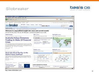 Silobreaker




http://www.silobreaker.com
                             26
 