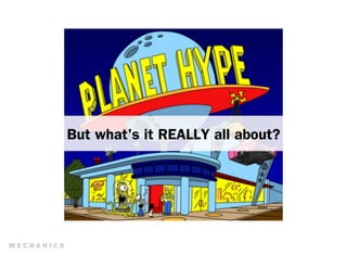 But what’s it REALLY all about?
 