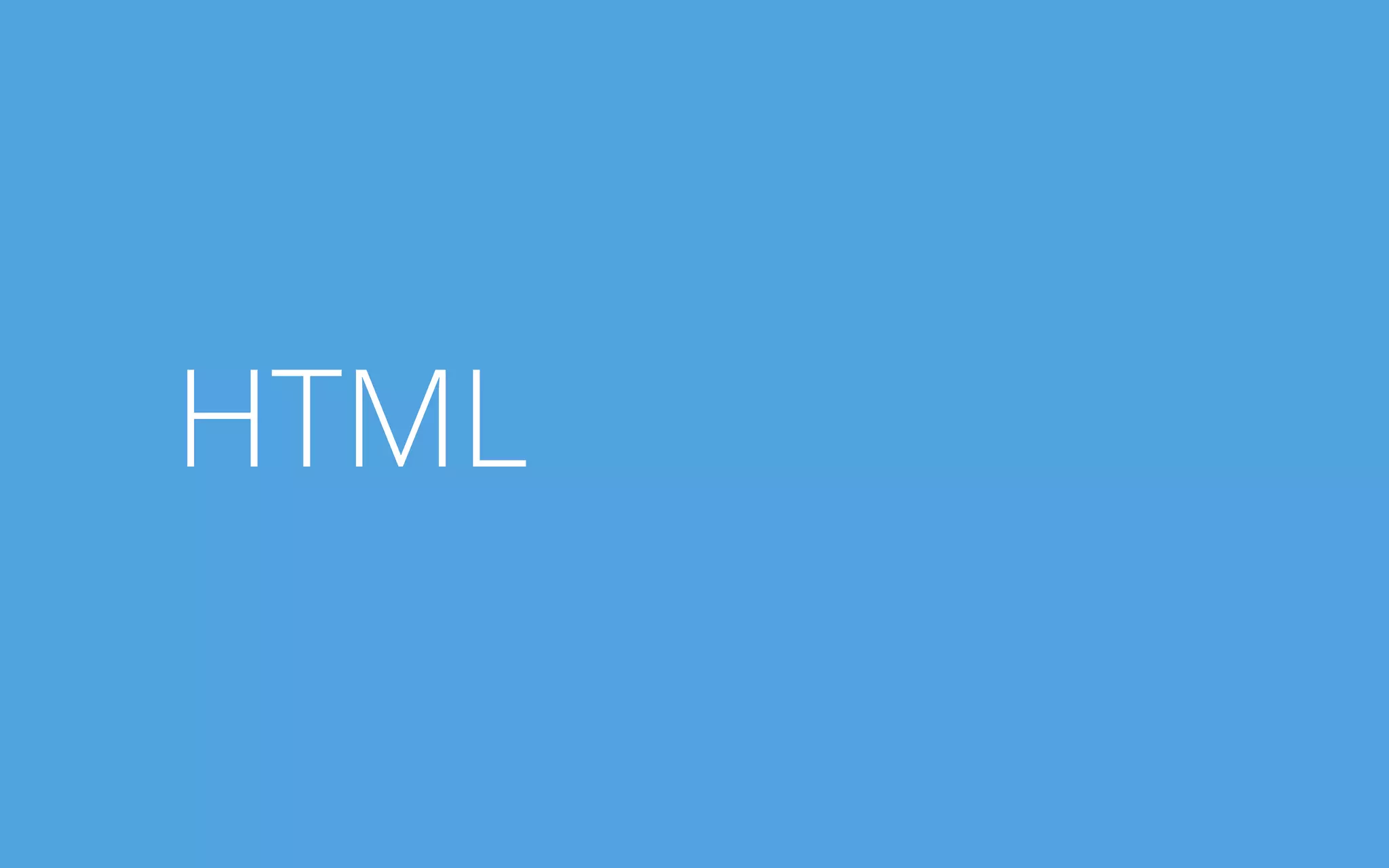 HTML
 