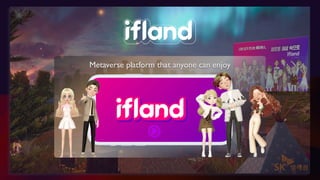 Metaverse platform that anyone can enjoy
 