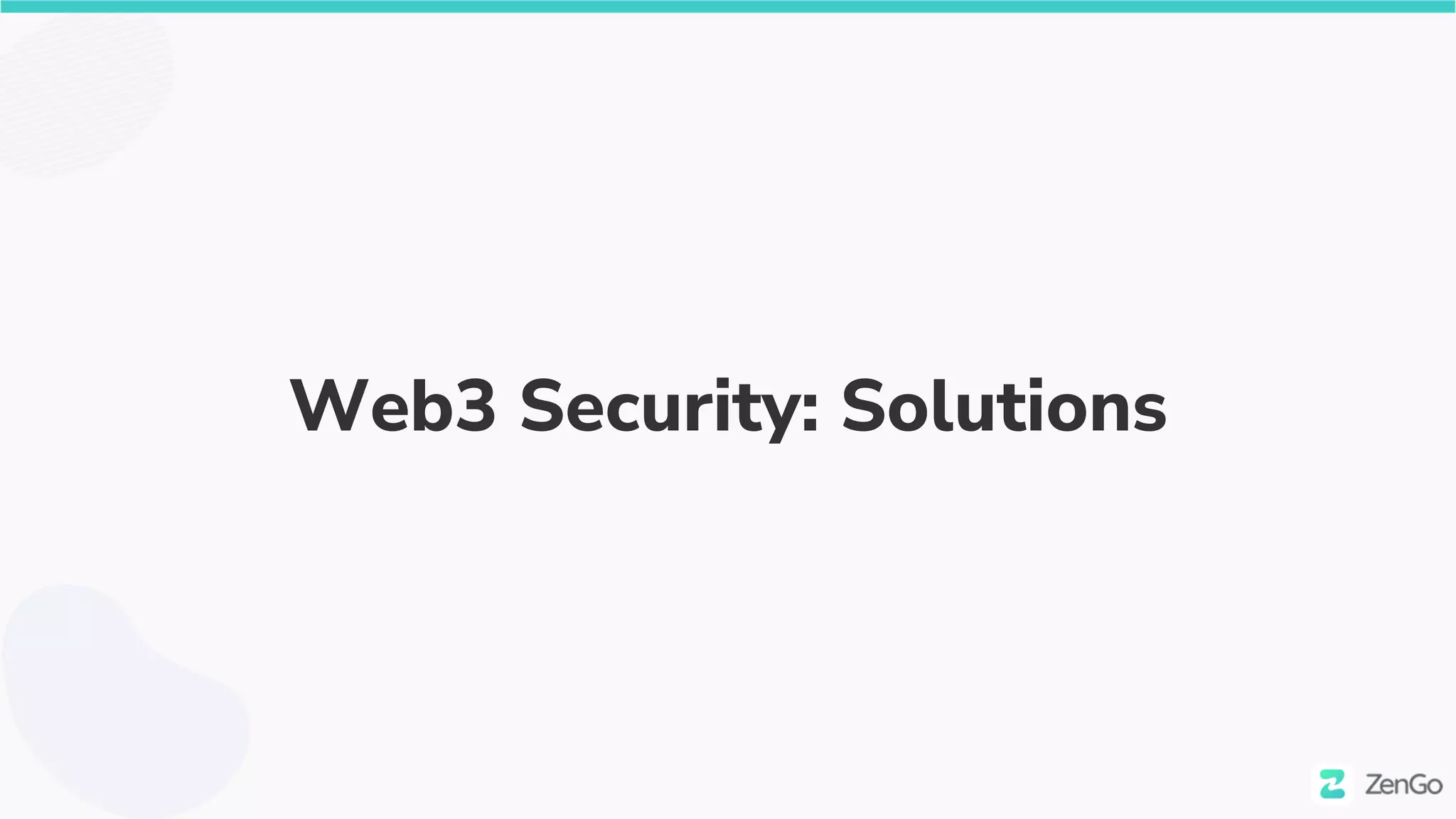 Web3 Security: Solutions
 