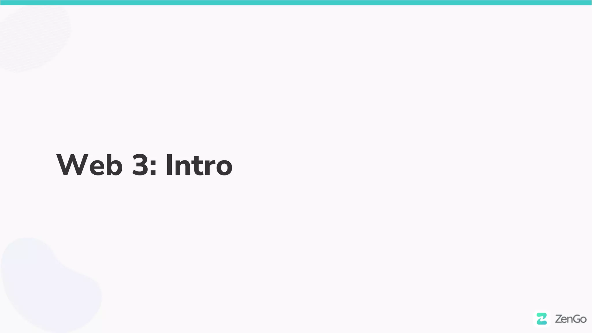 Web 3: Intro
 