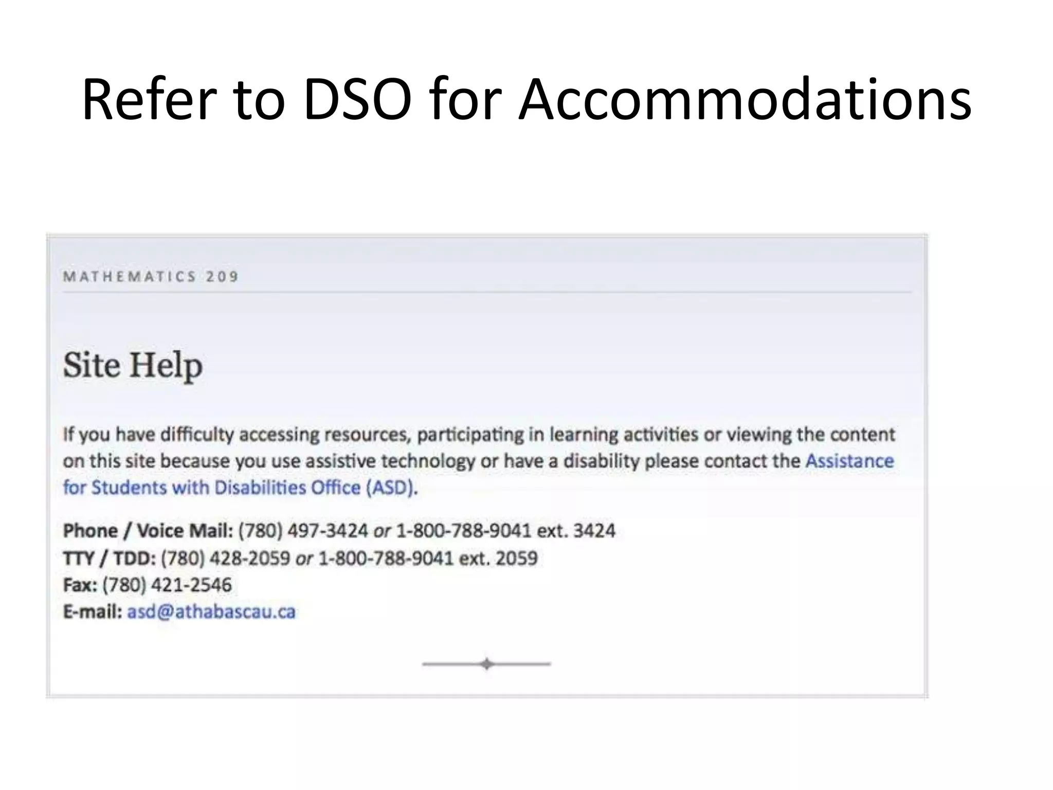 Refer to DSO for Accommodations
 
