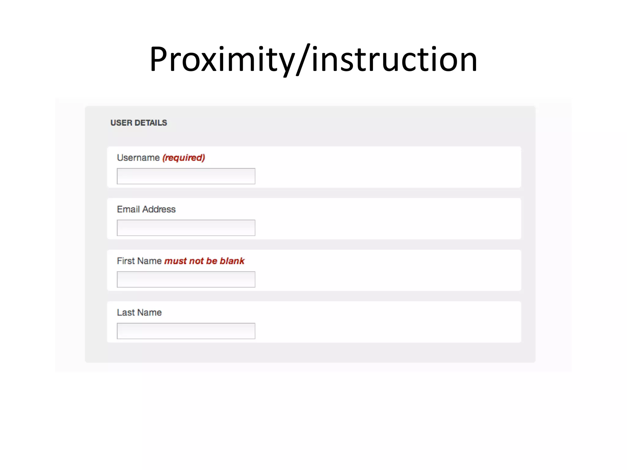 Proximity/instruction
 