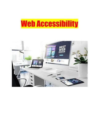 Web Accessibility
 