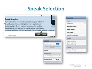 75
Speak Selection
Web Accessibility
Workshop
 