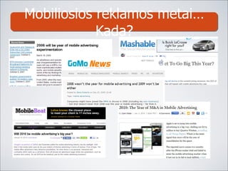 Mobiliosios reklamos metai …Kada ? 