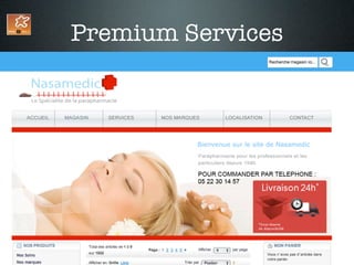 Premium Services
 