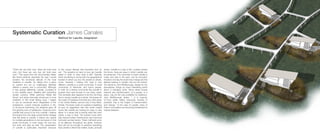 Systematic Curation James Canales
Method for Leeville: Adaptation
“There are old boat men, there are bold boat
men, but there are very few old bold boat
men.” This quote from the documentary Water
like Stone perfectly describes the way I would
envision the emotional attitude of the local
residents in Leeville, LA. Being from a place
so perfect but yet so challenging definitely
defines a person and a community. Although
it may appear differently, Leeville, Louisiana is
a very wealthy place. Wealthy with everything
except currency. While watching “Water like
Stone” and being informally introduced to local
residents of this small fishing town, I began
to see an emotional trend. Regardless of the
professions, current financial positions in life,
or all around well-being, the residents gave off
this glowing aura of satisfaction. Everyone from
Leeville was proud to be from Leeville. I believe
this strains from the deep rooted family heritage
that still exists in Leeville. It seems very typical
for multiple generations to live and grown in this
small community. In most cases not only live,
but work and play as well. The preservation
of Leeville is particularly important because
of this unique lifestyle that flourishes from its
soil. The question at hand is how can Leeville
adapt in order to save what is left? Typically
when something is wrong with the geographical
location in which you live, the solution is simple,
move. However I believe this case is very
different. Leeville is a small community. A small
community of fisherman and towns people.
In order for a fishing community like Leeville to
prosper they need access to one thing, water.
This necessity also happens to be the one thing
that is ruining Leeville as a whole. Hurricanes hit
the coast of Louisiana more than any other place
in the United States, second only to Key West,
Florida. The lower coast of Louisiana is depleting
at such an aggressive rate that small coastal
towns like Leeville are looking for ways to stay
afloat. In a sense that is exactly what this town
needs, a way to float. The solution must stem
way beyond better infrastructure and improved
hurricane survival tactics. These methods prove
to be effective throughout the globe, however
they will not be enough to preserve everything
that Leeville is. More than trailers, boats, and bait
shops, Leeville is a way of life. Looking toward
the future, there are ways in which Leeville can
be preserved. The memories of what Leeville is
today, and was in the past, can be recorded.
However one day the world may change and the
lifestyle existing in Leeville may be lost forever.
The article by John McMorrough, Design for the
Apocalypse, brings up many interesting points
about a changing world. Some ideas include
reasons why transformation, of a people, or a
place, may be the only possibility for existence.
John McMorrough states, “…it is scarcity,
of food, water, safety, resources, amenity or
potential, that is the engine of transformation
and change.” In the case of Leeville, many of
these commodities are becoming threatened by
natural disasters.
 