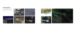 The world building of The Not Yet, by Moira
Crone, was a strategy used by the studio to
imagine a future for Leeville in which to site a
project.
The Not Yet
 