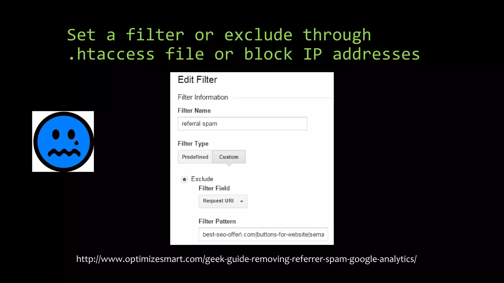 Set a filter or exclude through
.htaccess file or block IP addresses
http://www.optimizesmart.com/geek-guide-removing-referrer-spam-google-analytics/
 