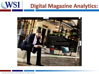 Digital Magazine Analytics:
 