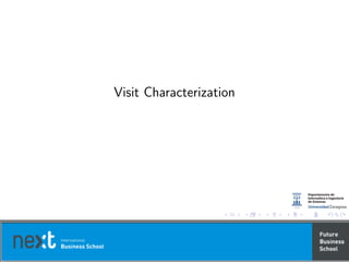 Visit Characterization
 