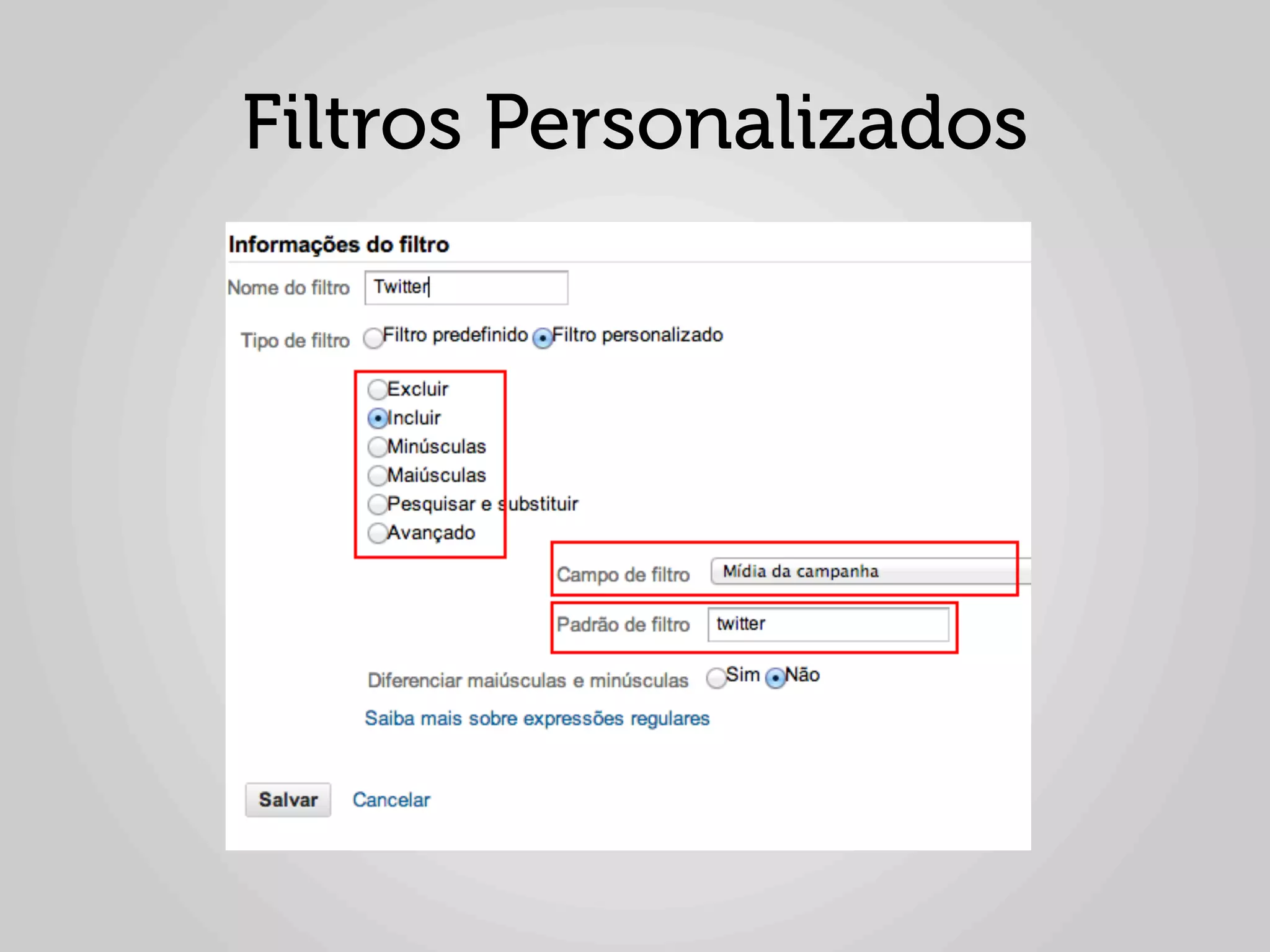 Filtros Personalizados
 