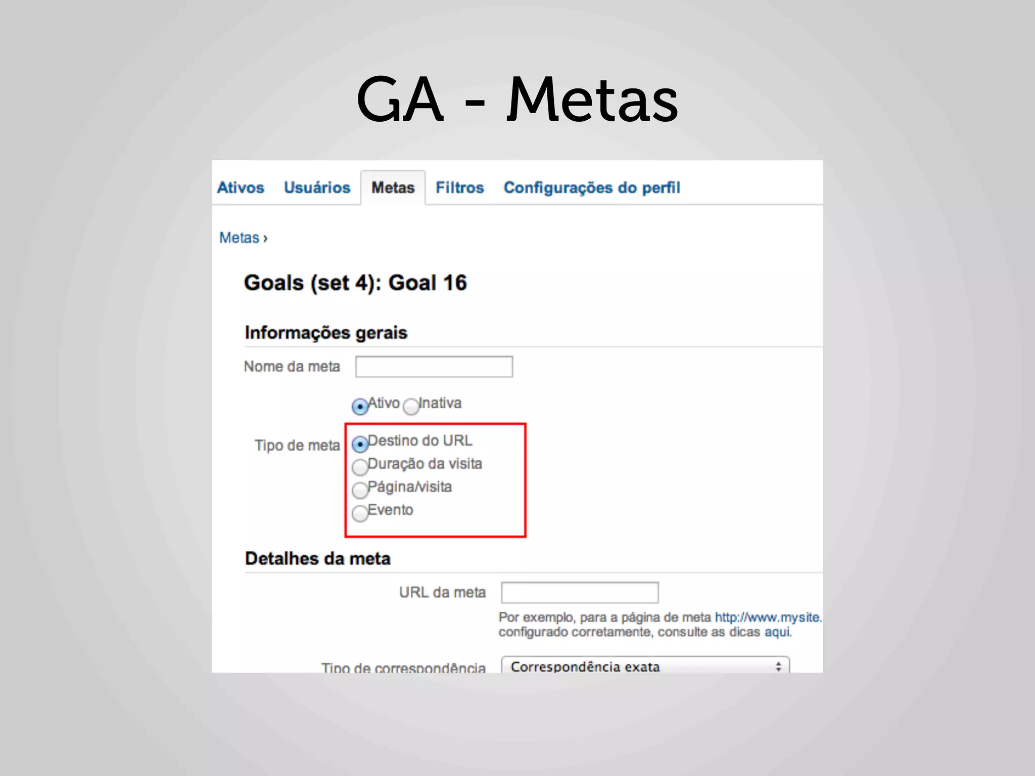 GA - Metas
 