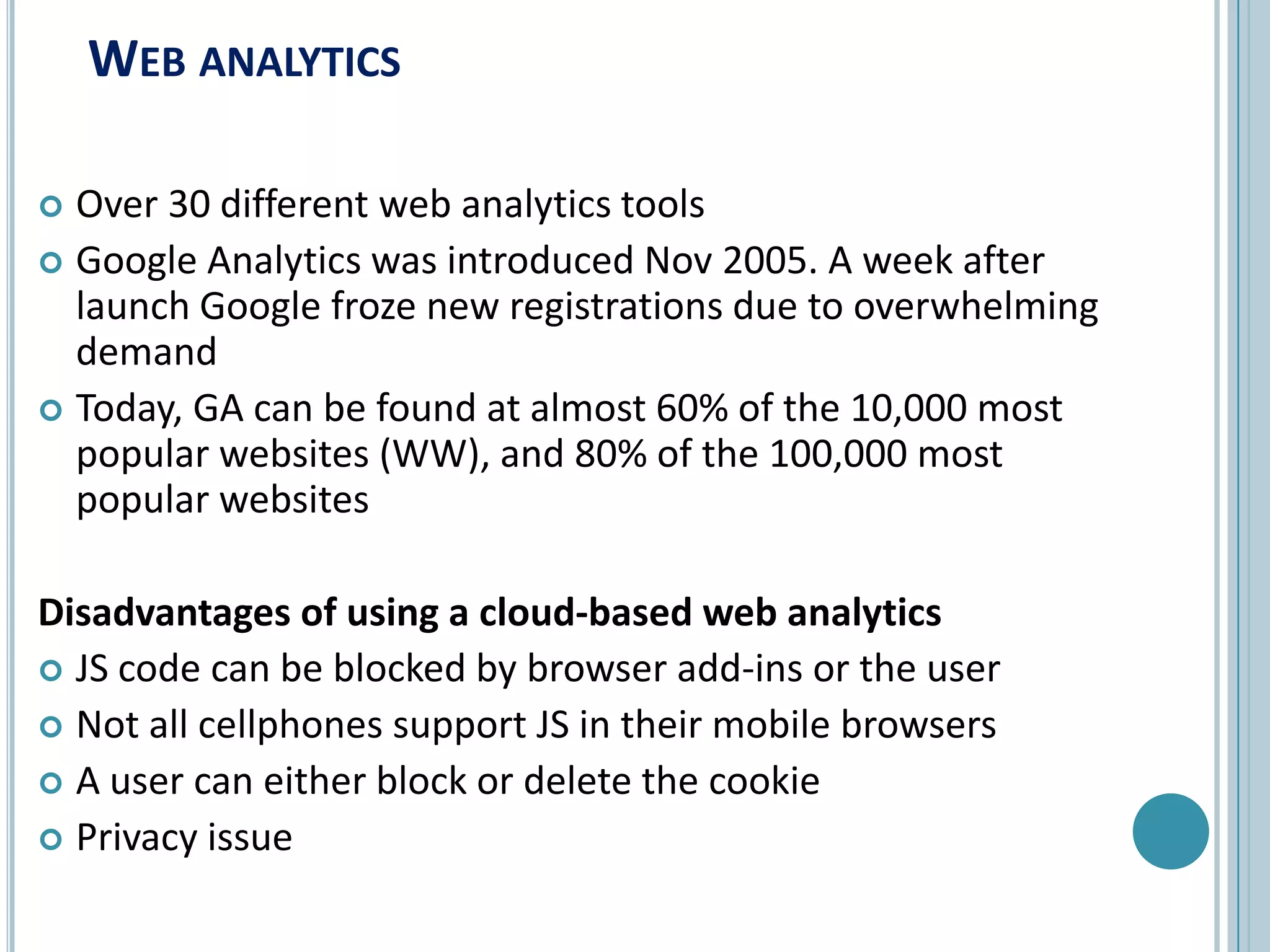 Web analyticsOver 30 different web analytics tools