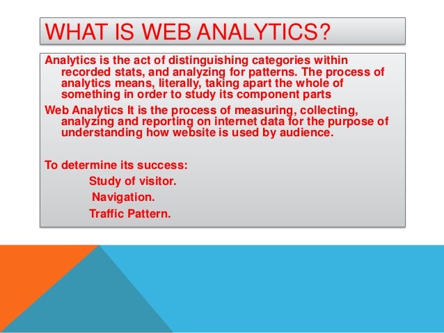 web analytics and metrics what are web analytics