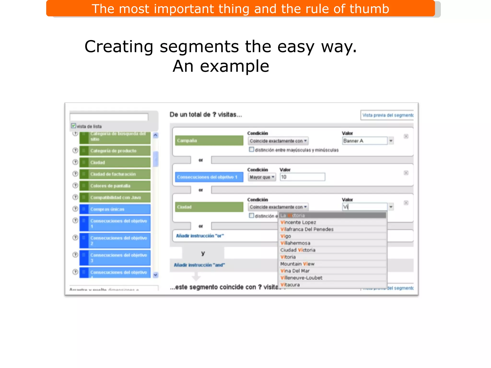 Creating segments the easy way. An example 