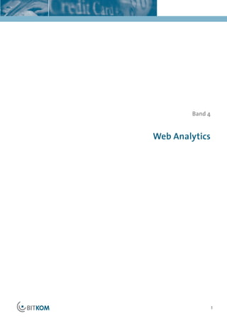 Band 4


Web Analytics




                 3
 
